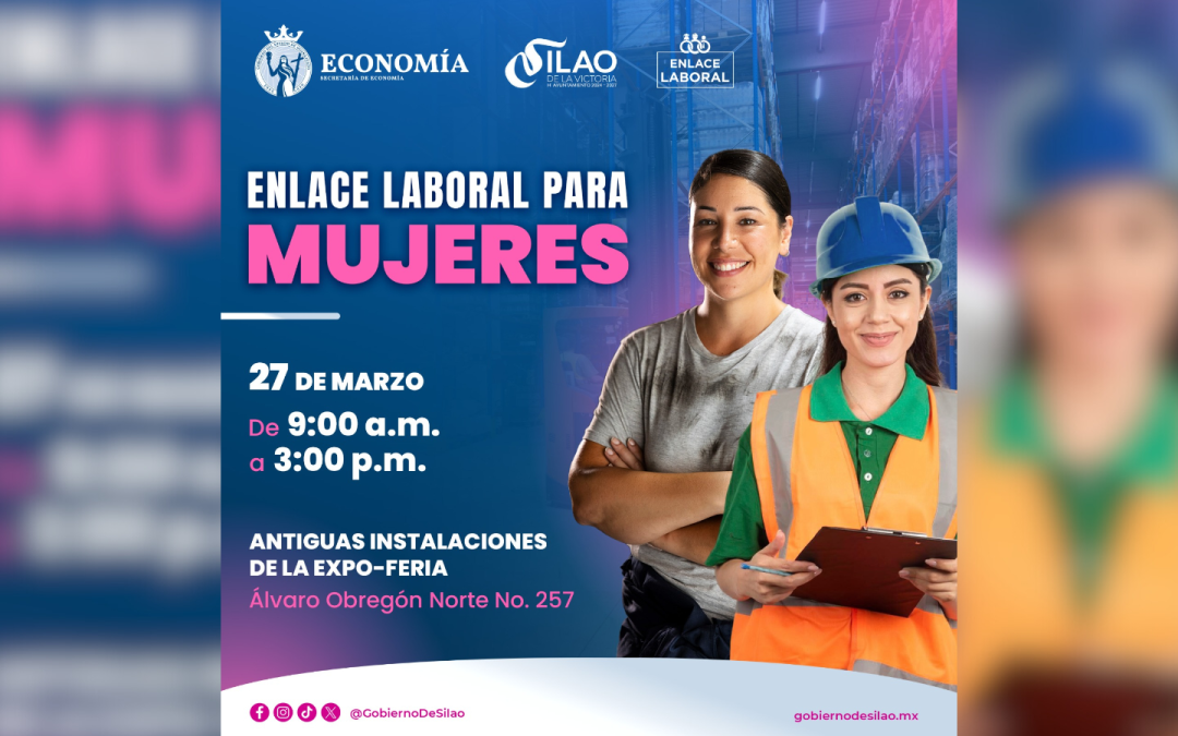 Llegará a Silao el Enlace Laboral para Mujeres con más de 40 empresas