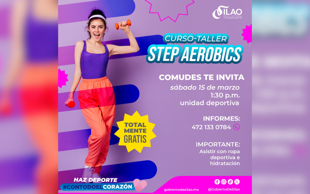 Ofrecerá la COMUDES el curso-taller gratuito de step aerobics en la unidad deportiva